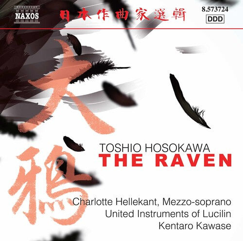 CD диск Hosokawa / Hellekant / Kawase: Toshio Hosokawa: The Raven
CD диск Hosokawa / Hellekant / Kawase: Toshio Hosokawa: The Raven