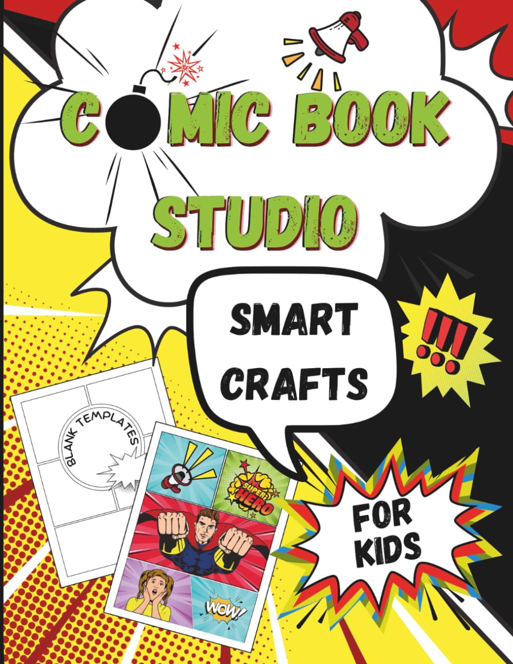 Comic Book Studio - Smart Crafts: Engaging Layouts for Designing Comic Adventures for Kids | Draw and Create Your Own Comic Plot | 100 Pages of Fun and Creative Templates for Young Artists (Independently published)
Comic Book Studio - Smart Crafts: Engaging Layouts for Designing Comic Adventures for Kids | Draw and Create Your Own Comic Plot | 100 Pages of Fun and Creative Templates for Young Artists (Independently published)