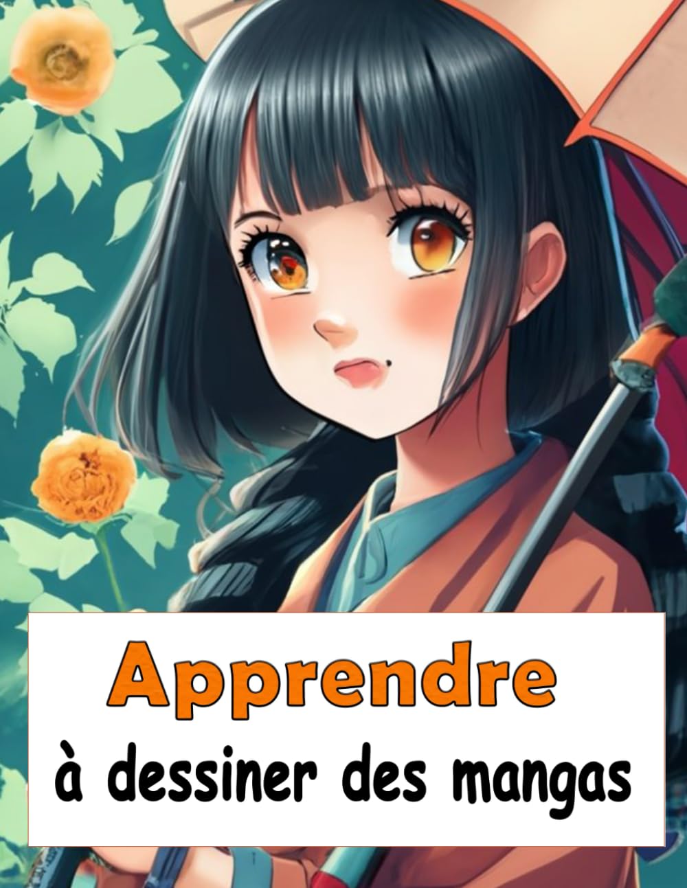 Apprendre à dessiner manga: Livre de dessin manga étape par étape pour les enfants et adultes Un guide pour apprendre les techniques et les secrets du dessin (French Edition) (Independently published)
Apprendre à dessiner manga: Livre de dessin manga étape par étape pour les enfants et adultes Un guide pour apprendre les techniques et les secrets du dessin (French Edition) (Independently published)