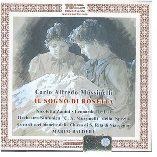 CD диск Mussinelli / Zanini / Lisi / Balderi / Piccini: Il Sogno Di Rosetta
CD диск Mussinelli / Zanini / Lisi / Balderi / Piccini: Il Sogno Di Rosetta