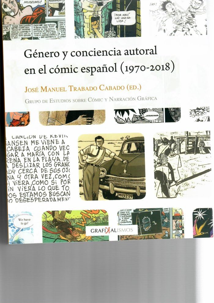 Género y conciencia autoral en el cómic español (1970-2018) (Publicaciones Universidad de León)
Género y conciencia autoral en el cómic español (1970-2018) (Publicaciones Universidad de León)