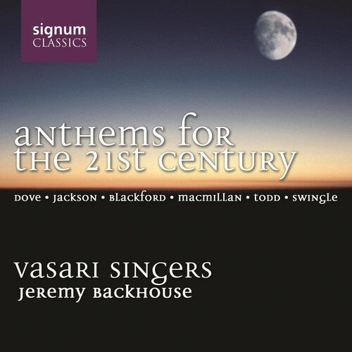 CD диск Vasari Singers / Backhouse / Filsell: Anthems for the 21st Century
CD диск Vasari Singers / Backhouse / Filsell: Anthems for the 21st Century