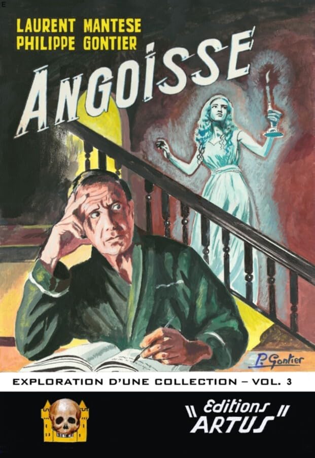 Angoisse, exploration d'une collection - Volume 3 (ARTUS LIVRES)
Angoisse, exploration d'une collection - Volume 3 (ARTUS LIVRES)