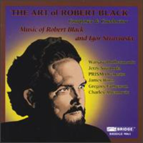CD диск Black / Swoboda / Warsaw Philharmonic: Art of Robert Black
CD диск Black / Swoboda / Warsaw Philharmonic: Art of Robert Black