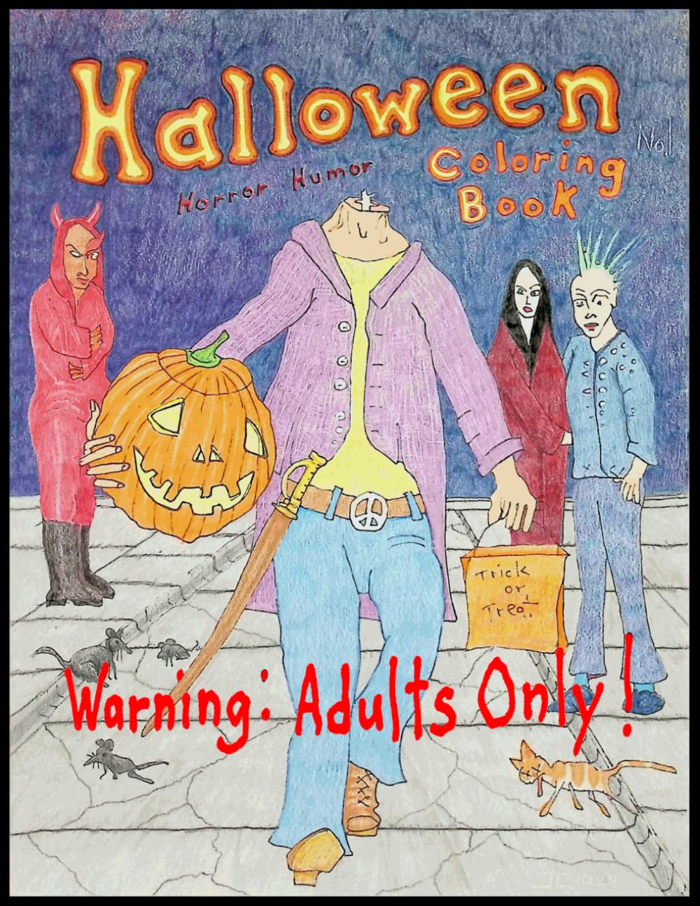 Halloween Horror Humor Coloring Book No. 1 (Independently published)
Halloween Horror Humor Coloring Book No. 1 (Independently published)