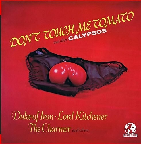 CD диск Don't Touch Me Tomato & Other Calypso / Various: Don't Touch Me Tomato & Other Calypso / Various
CD диск Don't Touch Me Tomato & Other Calypso / Various: Don't Touch Me Tomato & Other Calypso / Various