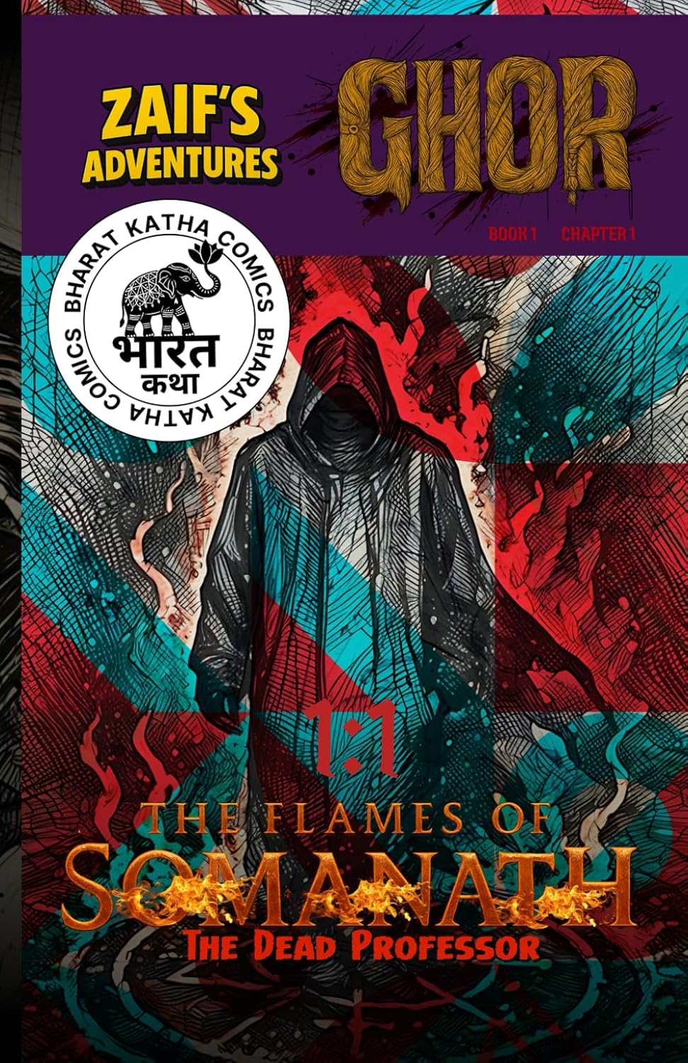 The Flames of Somanath - Chapter 1: The Dead Professor - Zaif's Adventures GHOR: Zaif's Adventures GHOR - Book 1 - Chapter 1
The Flames of Somanath - Chapter 1: The Dead Professor - Zaif's Adventures GHOR: Zaif's Adventures GHOR - Book 1 - Chapter 1