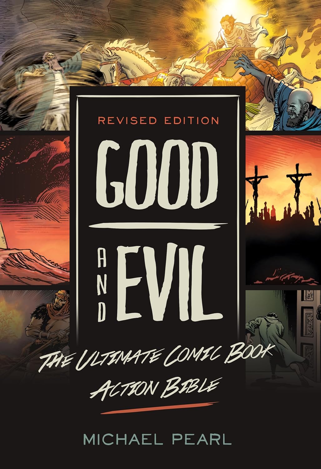 Revised Edition: Good and Evil: The Ultimate Comic Book Action Bible (No Greater Joy Ministries)
Revised Edition: Good and Evil: The Ultimate Comic Book Action Bible (No Greater Joy Ministries)
