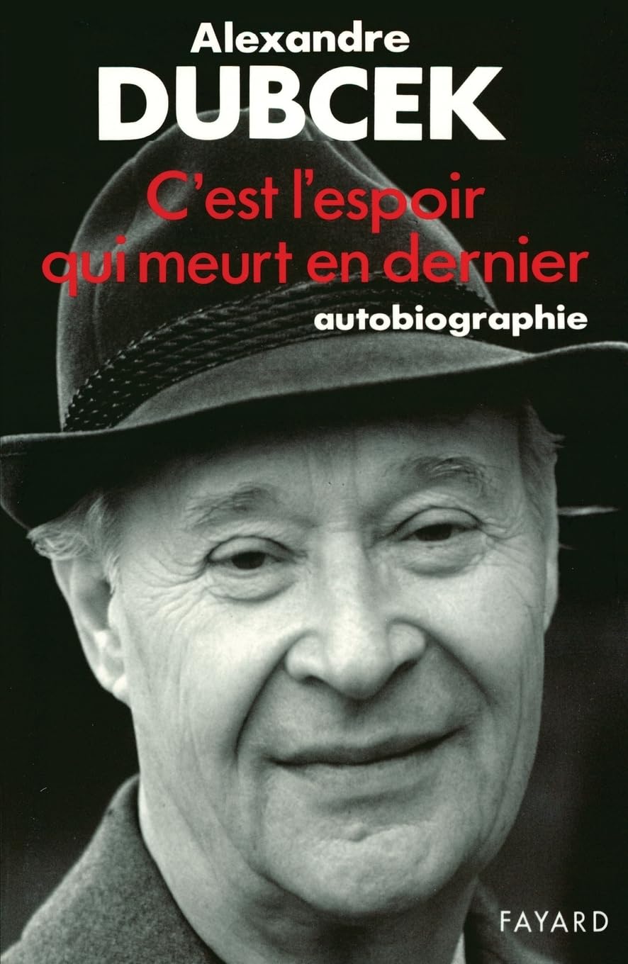C'est l'espoir qui meurt en dernier (French Edition) (Fayard)
C'est l'espoir qui meurt en dernier (French Edition) (Fayard)