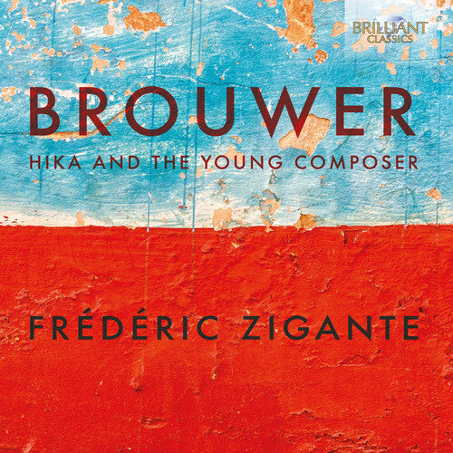 CD диск Brouwer / Zigante: Hika & Young Composer 
CD диск Brouwer / Zigante: Hika & Young Composer