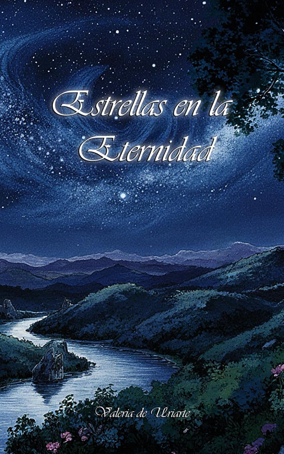 Estrellas en la Eternidad (Spanish Edition) (Independently published)
Estrellas en la Eternidad (Spanish Edition) (Independently published)
