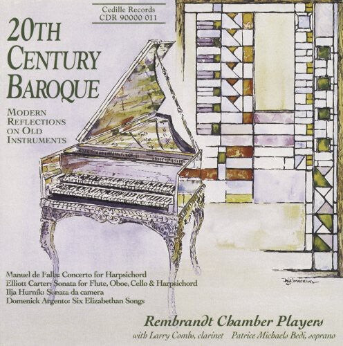 CD диск Falla / Carter / Rembrandt Chamber Players: 20th Century Baroque
CD диск Falla / Carter / Rembrandt Chamber Players: 20th Century Baroque