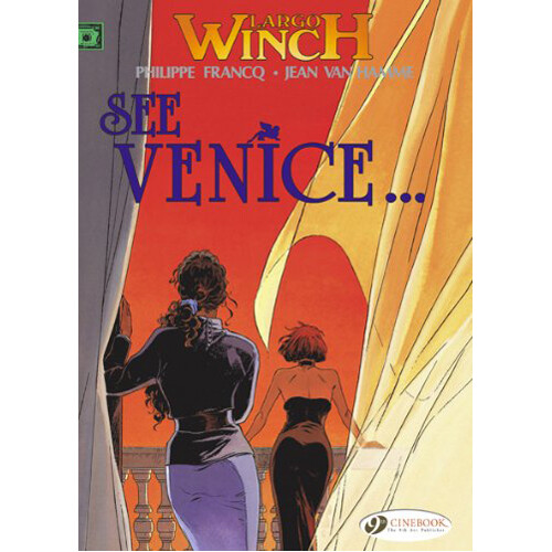 Книга Largo Winch Vol.5: See Venice… (Paperback)
Книга Largo Winch Vol.5: See Venice… (Paperback)