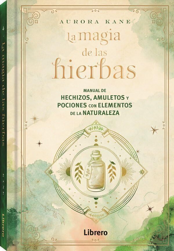 MAGIA DE LAS HIERBAS: MANUAL DE HECHIZOS, AMULETOS Y POCIONES CON ELEMENTOS DE LA NATURALEZA (LIBRERO)
MAGIA DE LAS HIERBAS: MANUAL DE HECHIZOS, AMULETOS Y POCIONES CON ELEMENTOS DE LA NATURALEZA (LIBRERO)
