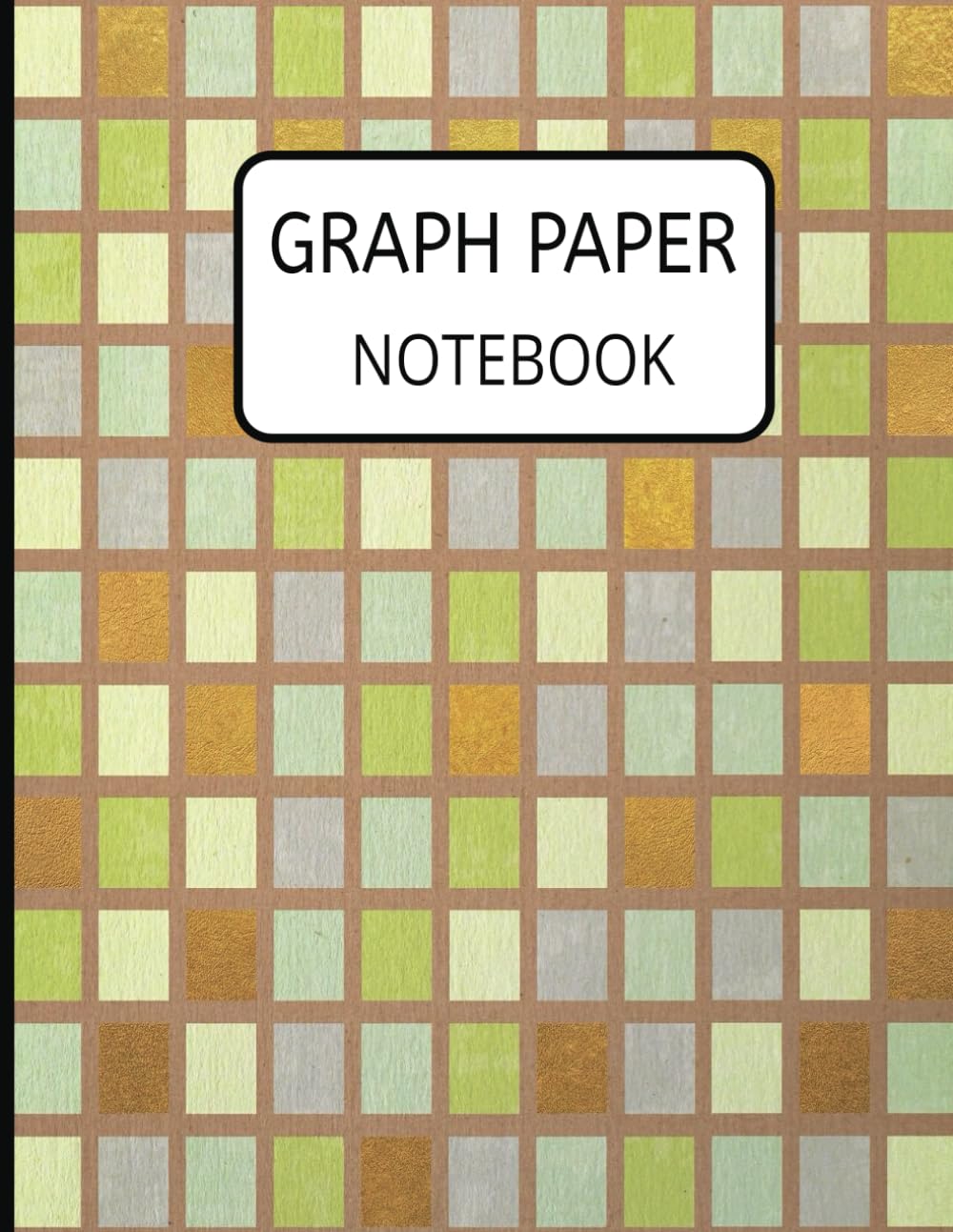 Graph Paper Notebook: Brown Mosaic Pattern (Spanish Edition) (Independently published)
Graph Paper Notebook: Brown Mosaic Pattern (Spanish Edition) (Independently published)