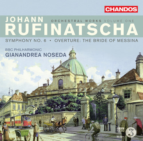 CD диск Rufinatscha / Bbcp / Noseda: Orchestral Works 1
CD диск Rufinatscha / Bbcp / Noseda: Orchestral Works 1