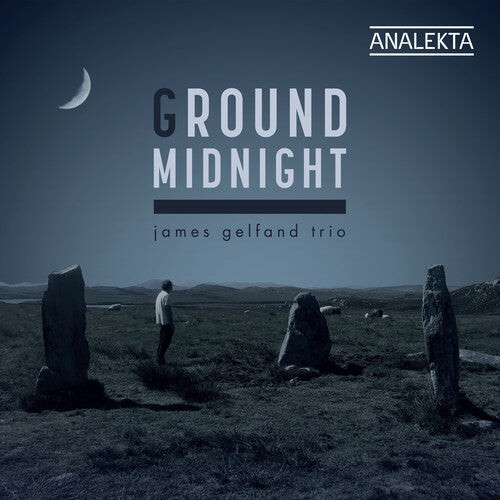 CD диск Gelfand, James: Ground Midnight
CD диск Gelfand, James: Ground Midnight