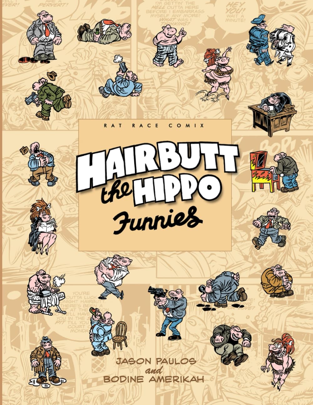 Hairbutt the Hippo Funnies (Independently published)
Hairbutt the Hippo Funnies (Independently published)