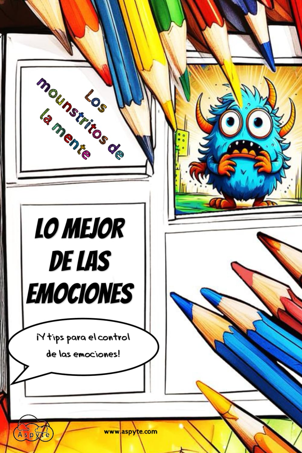 Lo mejor de las emociones: y Tips para el control de las Emociones (Spanish Edition) (Independently published)
Lo mejor de las emociones: y Tips para el control de las Emociones (Spanish Edition) (Independently published)