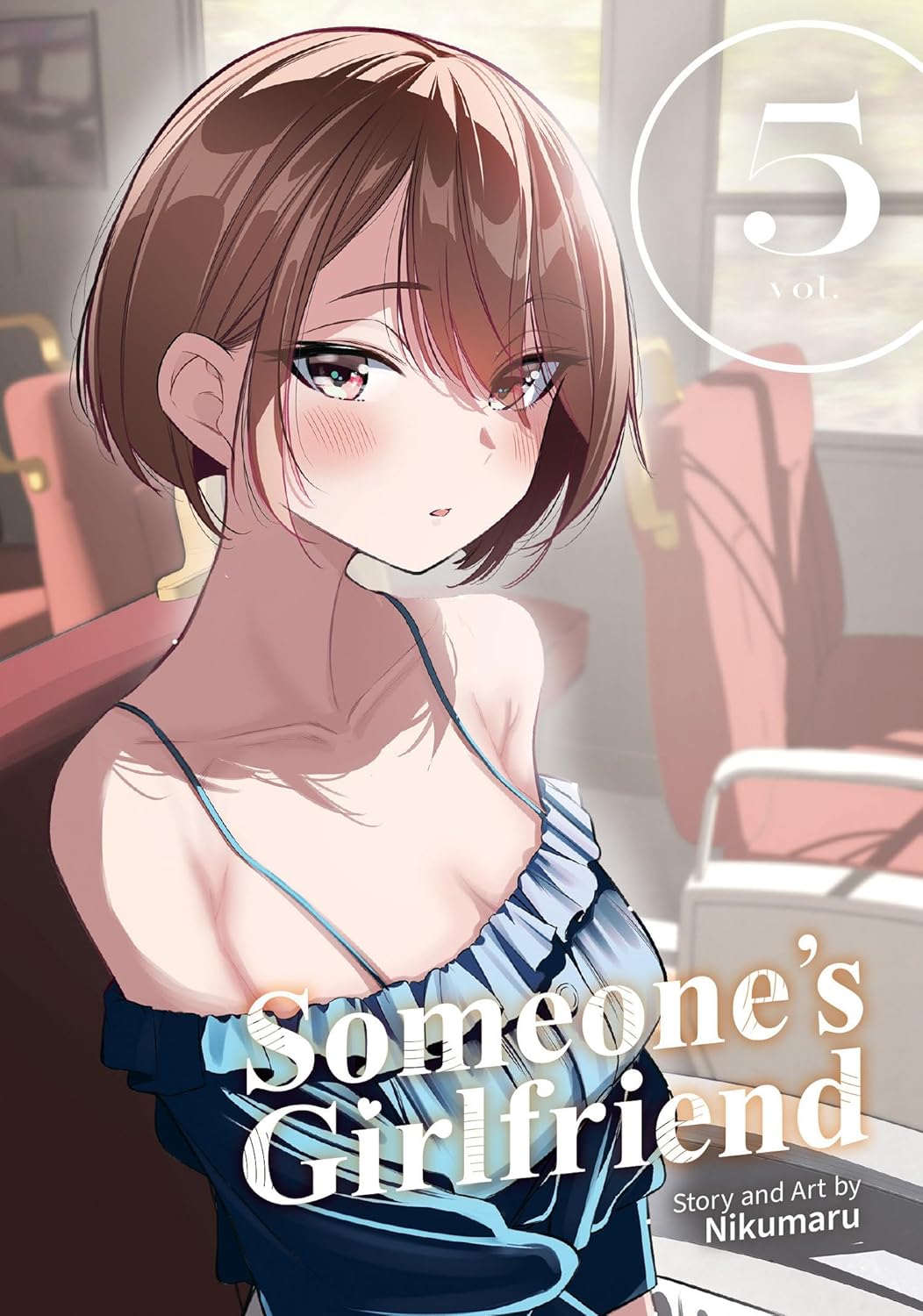 Someone's Girlfriend Vol. 5 (Seven Seas)
Someone's Girlfriend Vol. 5 (Seven Seas)