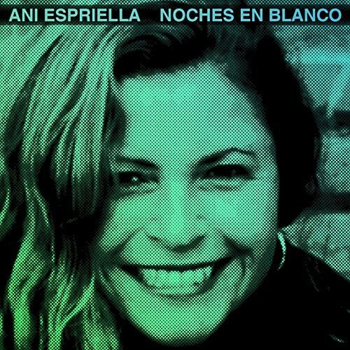 CD диск Espriella, Ani: Ani Esprilla Noches en Blanco
CD диск Espriella, Ani: Ani Esprilla Noches en Blanco
