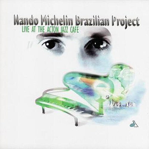 CD диск Michelin, Nando: Mando Michelin Brazilian Project: Live At The Action Jazz Cafe
CD диск Michelin, Nando: Mando Michelin Brazilian Project: Live At The Action Jazz Cafe