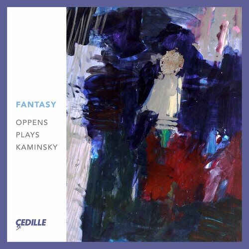 CD диск Kaminsky / Oppens / Meyer: Fantasy
CD диск Kaminsky / Oppens / Meyer: Fantasy