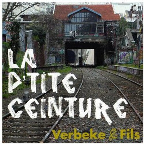 CD диск Verbeke & Fils: La P'Tite Ceinture
CD диск Verbeke & Fils: La P'Tite Ceinture