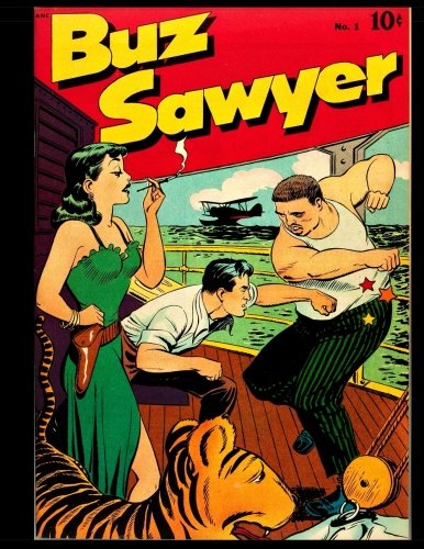 Buz Sawyer #1: Classic Golden Age Comic 1948 (CreateSpace Independent Publishing Platform)
Buz Sawyer #1: Classic Golden Age Comic 1948 (CreateSpace Independent Publishing Platform)