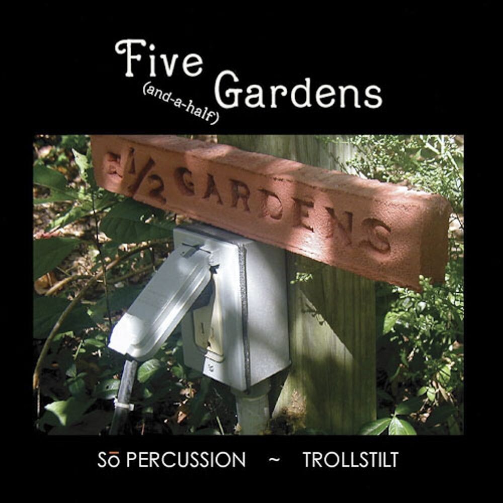 Диск CD Five (and-a-half) Gardens - So Percussion
Диск CD Five (and-a-half) Gardens - So Percussion