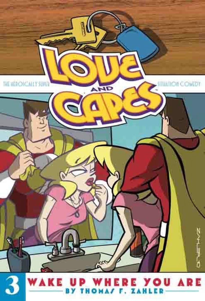 Love and Capes Volume 3: Wake Up Where You Are (IDW Publishing)
Love and Capes Volume 3: Wake Up Where You Are (IDW Publishing)