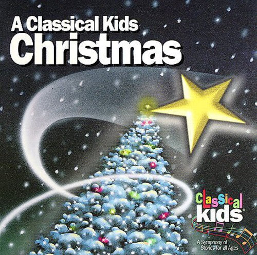 CD диск Classical Kids Christmas / Various: Classical Kids Christmas / Various
CD диск Classical Kids Christmas / Various: Classical Kids Christmas / Various