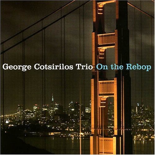 CD диск Cotsirilos, George: On the Rebop
CD диск Cotsirilos, George: On the Rebop