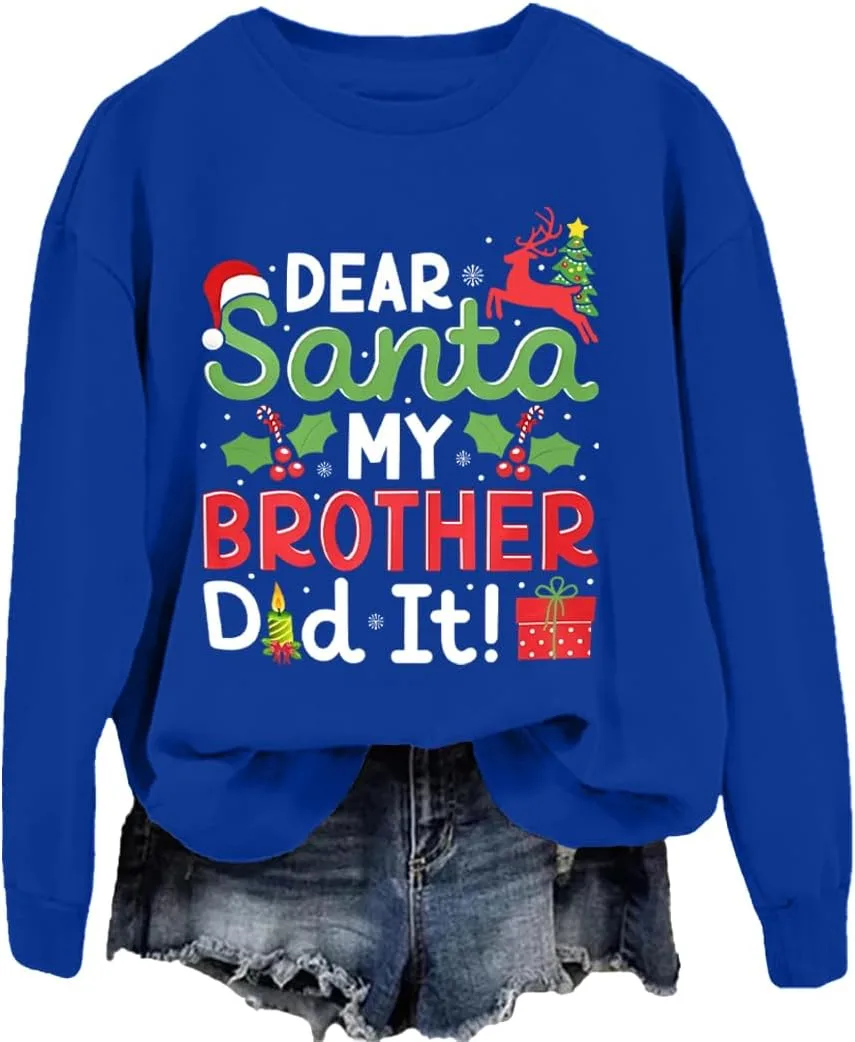 Свитшут Dear Santa My Brother Did It JIONOCY
Свитшут Dear Santa My Brother Did It JIONOCY