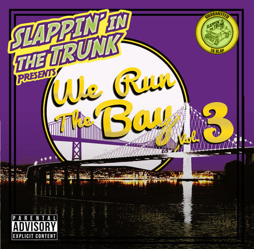 CD диск Slappin' in the Trunk: We Run The Bay Vol. 3 
CD диск Slappin' in the Trunk: We Run The Bay Vol. 3