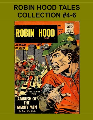 Robin Hood Tales Collection #4-6 (CreateSpace Independent Publishing Platform)
Robin Hood Tales Collection #4-6 (CreateSpace Independent Publishing Platform)