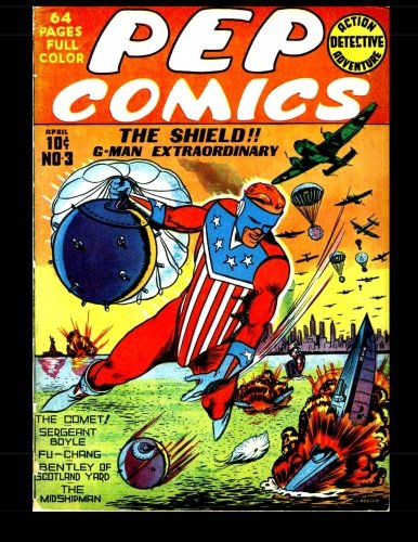 Pep Comics #3: Golden Age Superhero Comic (CreateSpace Independent Publishing Platform)
Pep Comics #3: Golden Age Superhero Comic (CreateSpace Independent Publishing Platform)