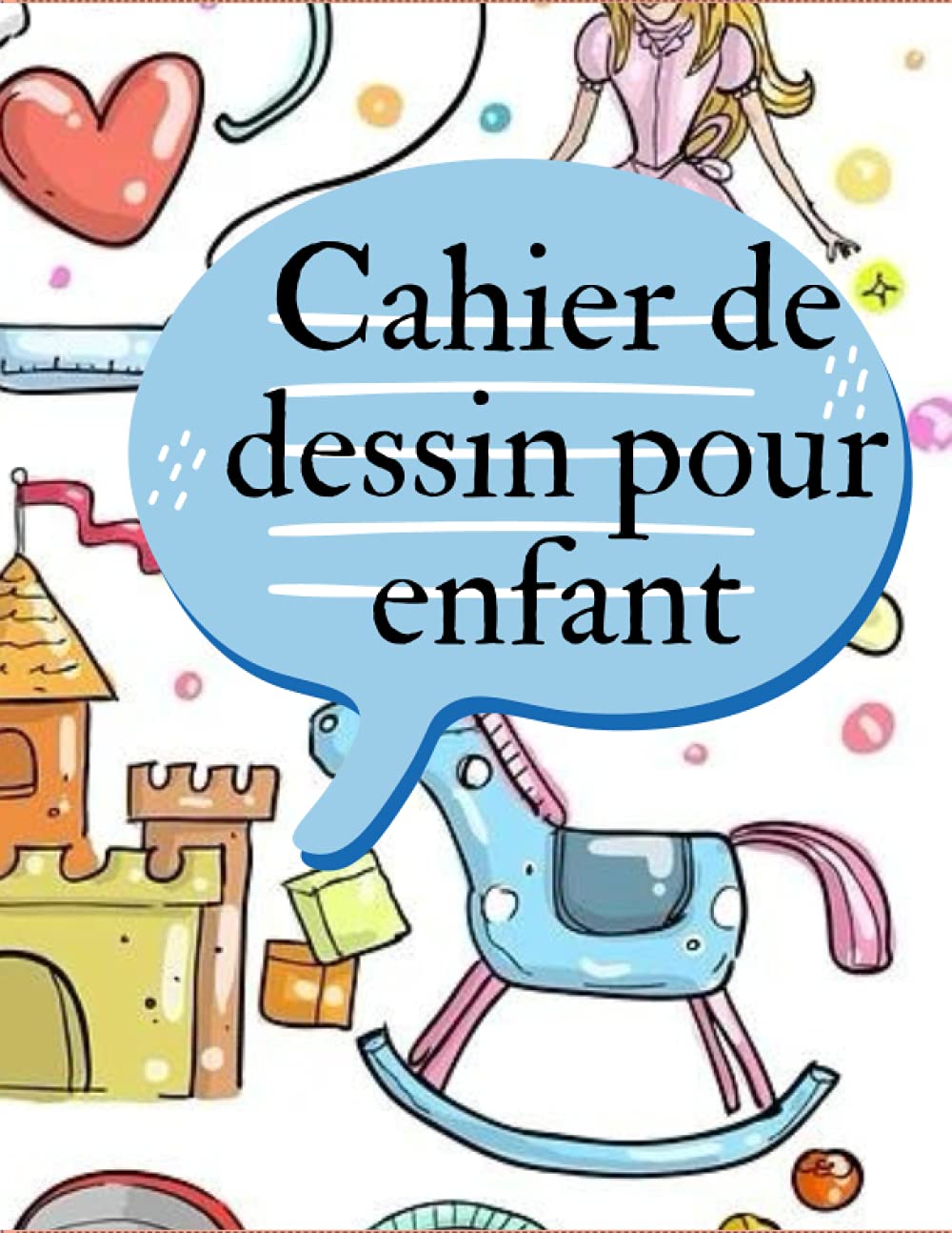 Cahier de dessin pour enfant (French Edition) (Independently published)
Cahier de dessin pour enfant (French Edition) (Independently published)