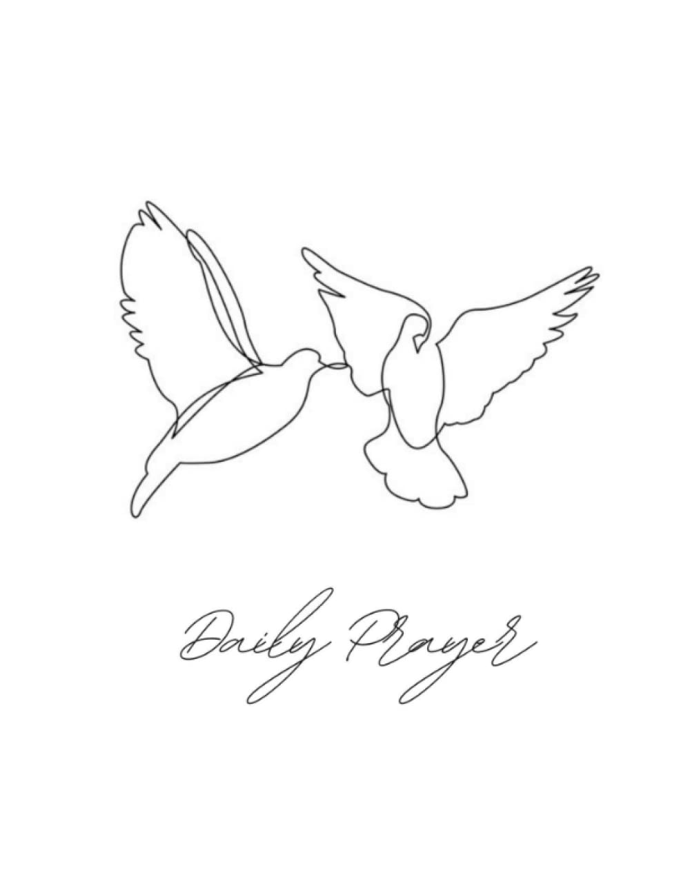 Daily Prayer Journal (Independently published)
Daily Prayer Journal (Independently published)