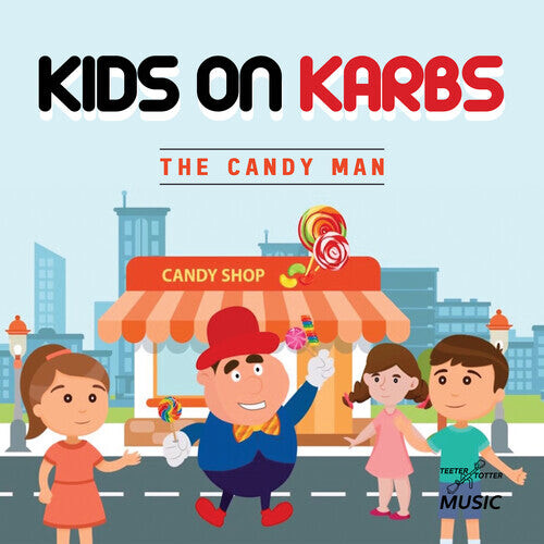 CD диск Kids on Karbs: The Candy Man
CD диск Kids on Karbs: The Candy Man