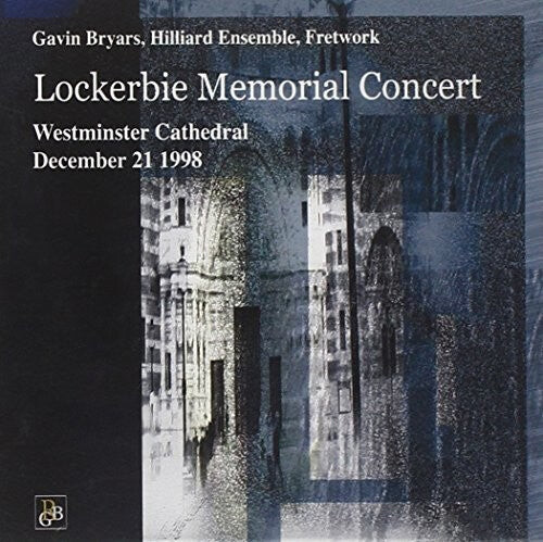 CD диск Bryars / Hilliard Ensemble / Fretwork / Various: Lockerbie Memorial Concert
CD диск Bryars / Hilliard Ensemble / Fretwork / Various: Lockerbie Memorial Concert