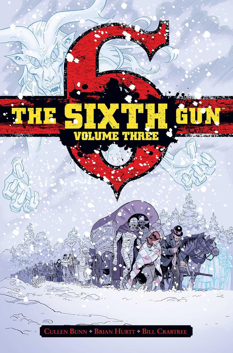 The Sixth Gun Vol. 3: Deluxe Edition (Oni Press)
The Sixth Gun Vol. 3: Deluxe Edition (Oni Press)