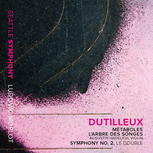 CD диск Dutilleux / Seattle Symphony / Morlot / Hadelich: Metaboles - Violin Concerto L'arbre Des Songes
CD диск Dutilleux / Seattle Symphony / Morlot / Hadelich: Metaboles - Violin Concerto L'arbre Des Songes