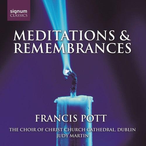 CD диск Pott / Choir of Christ Church Dublin / Martin: Meditations & Remembrances
CD диск Pott / Choir of Christ Church Dublin / Martin: Meditations & Remembrances