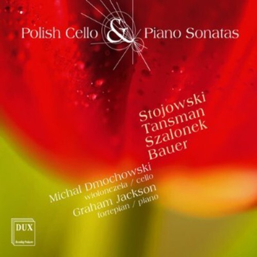 CD диск Stojowski / Tansman / Dmochowski / Jackson: Polish Cello & Piano Sonatas
CD диск Stojowski / Tansman / Dmochowski / Jackson: Polish Cello & Piano Sonatas