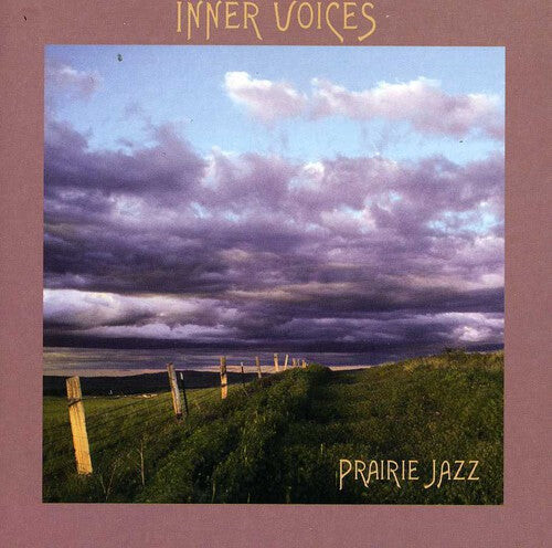 CD диск Inner Voices: Prairie Jazz
CD диск Inner Voices: Prairie Jazz