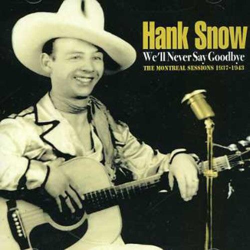 CD диск Snow, Hank: We'll Never Say Goodbye
CD диск Snow, Hank: We'll Never Say Goodbye