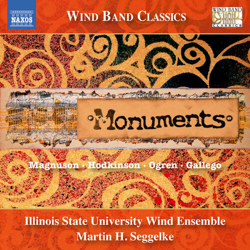 CD диск Gallego / Haecker / Illinois State University Wind: Monuments - Music for Wind Symphony
CD диск Gallego / Haecker / Illinois State University Wind: Monuments - Music for Wind Symphony