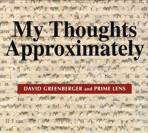 CD диск Greenberger, David / Prime Lens: My Thoughts Approximately
CD диск Greenberger, David / Prime Lens: My Thoughts Approximately
