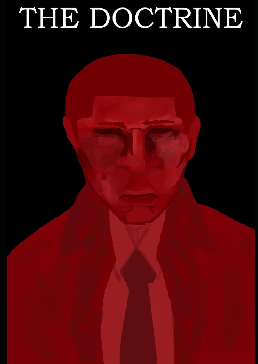 The Doctrine (Independently published)
The Doctrine (Independently published)